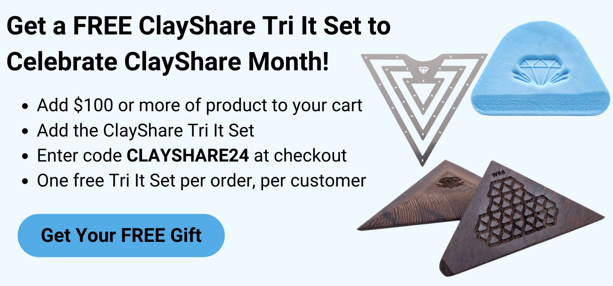 FREE ClayShare Tri It Set