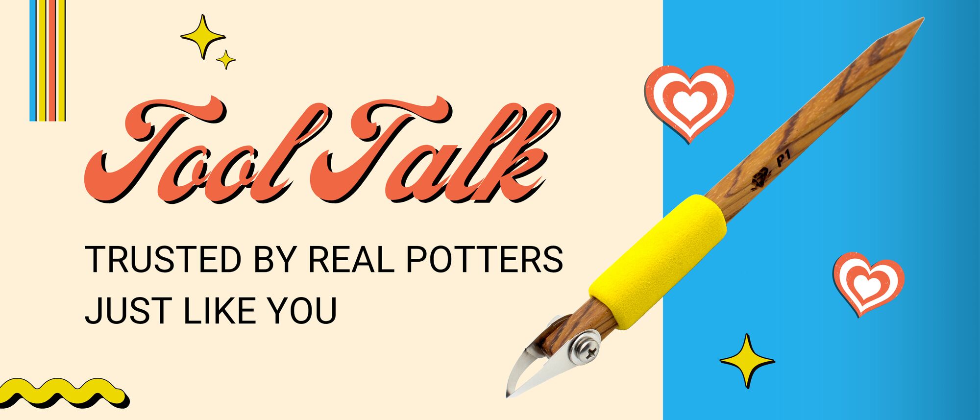 Colorful 'Tool Talk' banner featuring a DiamondCore® P1 carving tool, retro-style text, and heart and star illustrations with the tagline 'Trusted by Real Potters Just Like You.'