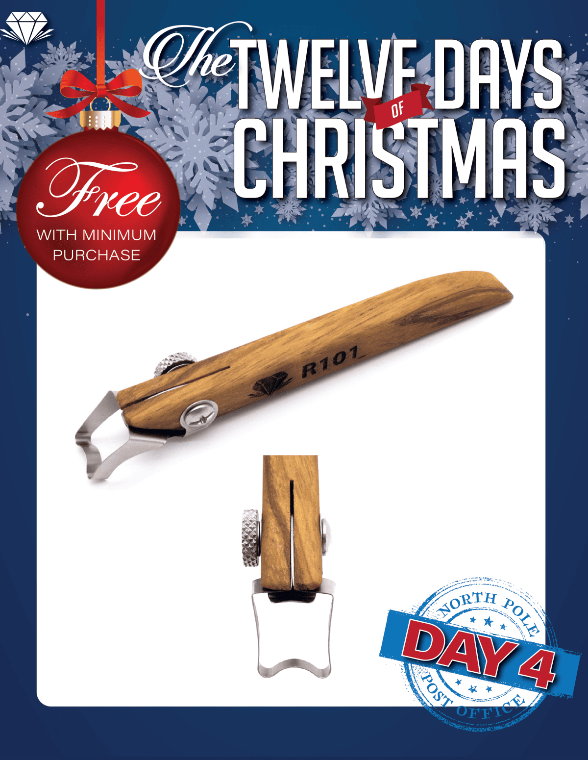 THE TWELVE DAYS OF CHRISTMAS       FREE WITH MINIMUM PURCHASE         DAY 4