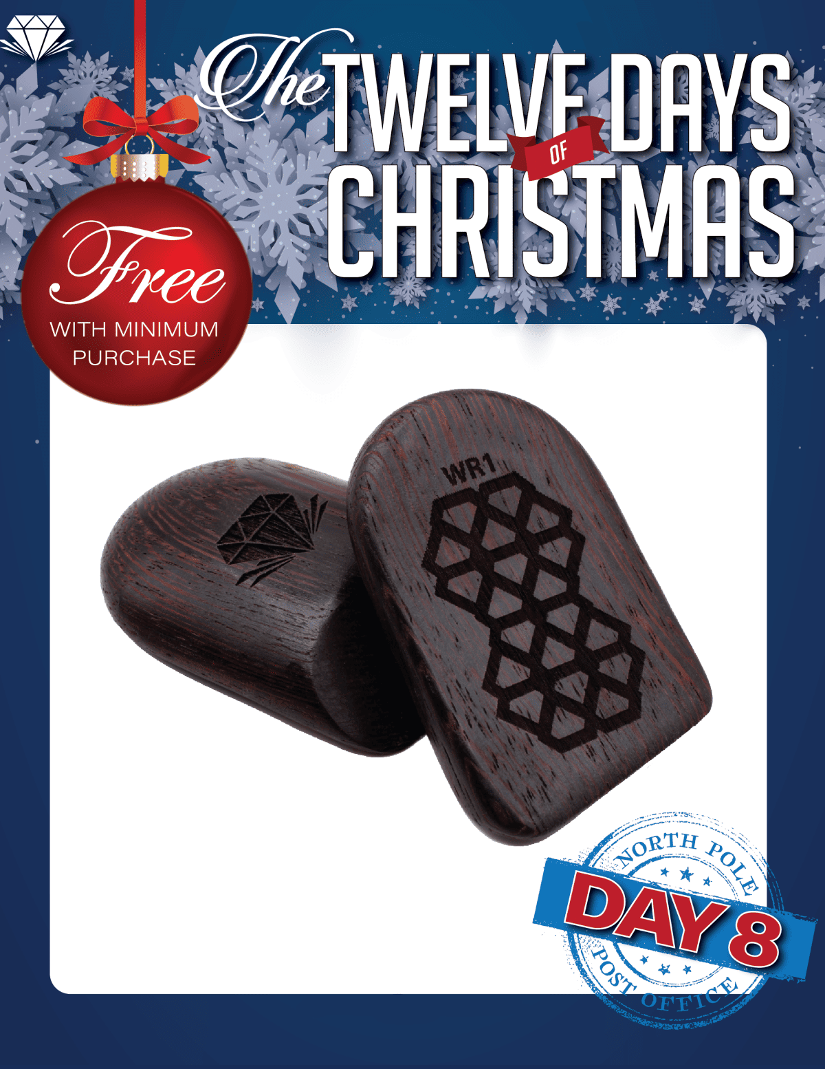 THE TWELVE DAYS OF CHRISTMAS       FREE WITH MINIMUM PURCHASE         DAY 8