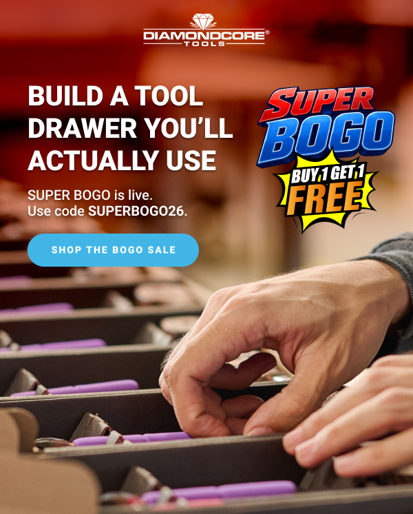 BUILD A TOOL DRAWER YOU’LL ACTUALLY USE      SUPER BOGO is live.  Use code SUPERBOGO26.      SHOP THE BOGO SALE